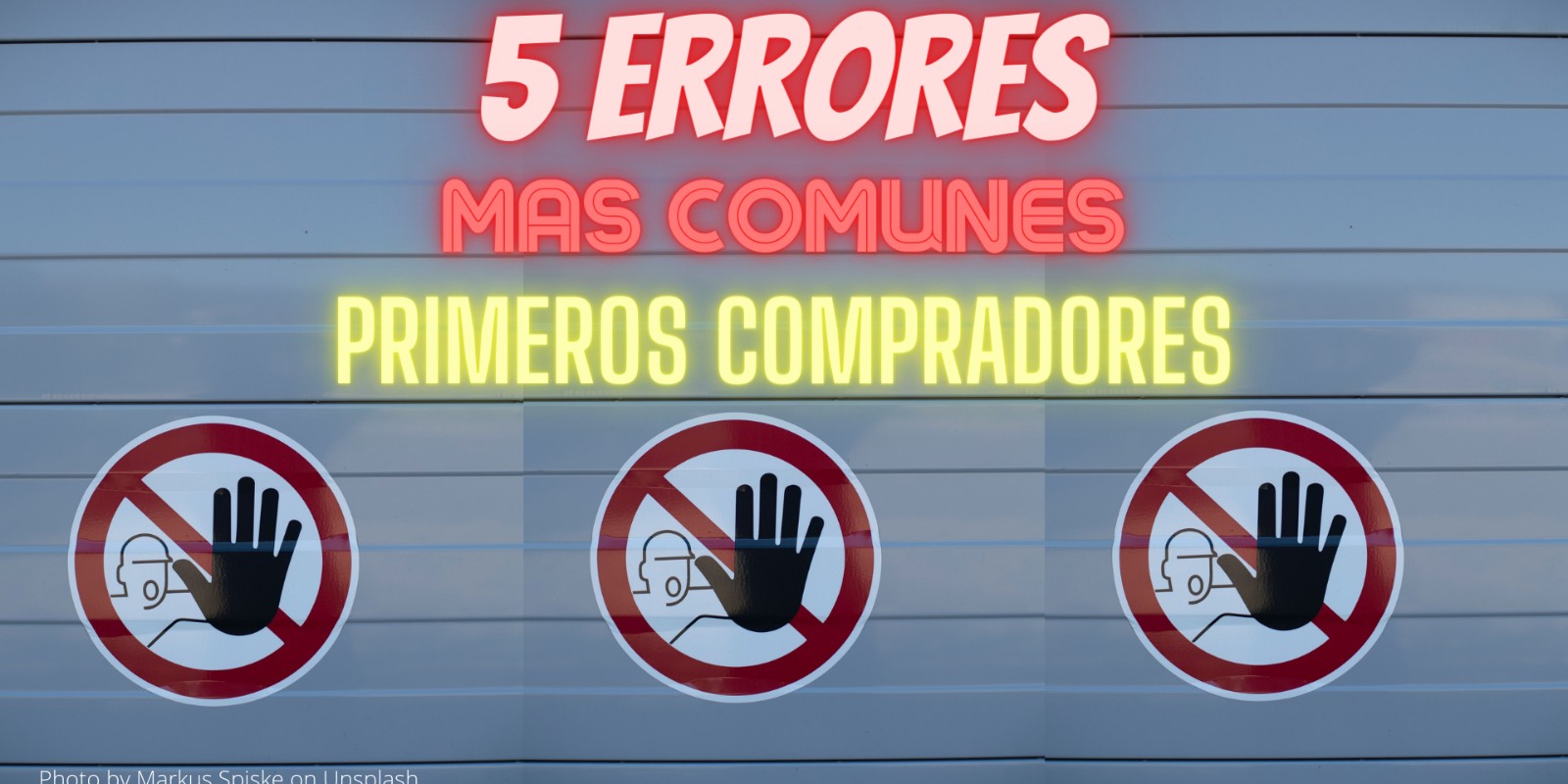 5 ERRORES MÁS COMUNES DE LOS PRIMEROS COMPRADORES
