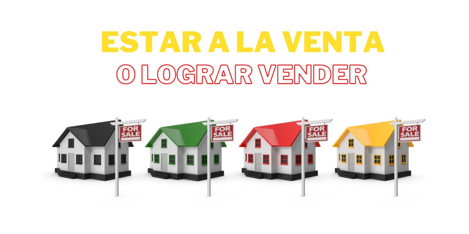 LA DIFERENCIA ENTRE ESTAR A LA VENTA Y LOGRAR VENDER