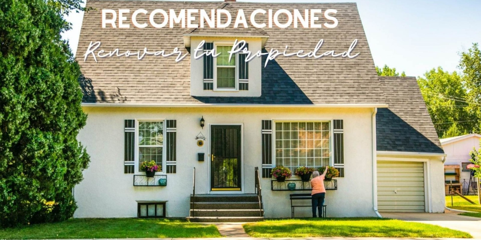 RECOMENDACIONES PARA RENOVAR TU PROPIEDAD SIN AFECTAR TU CUENTA BANCARIA