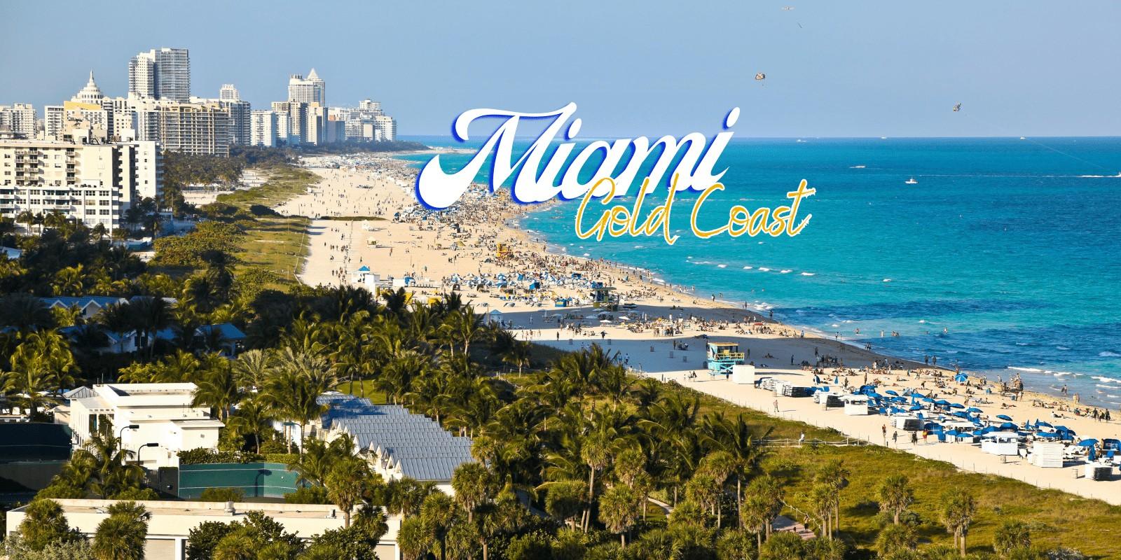 GOLD COAST DE FLORIDA: POTENCIAL DE INVERSIÓN